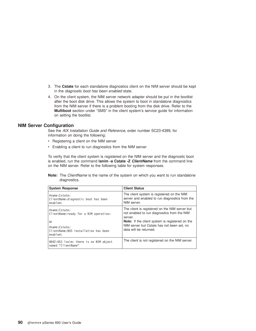 IBM pSeries690 manual NIM Server Configuration, System Response Client Status 