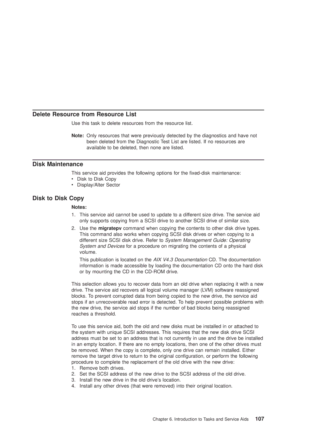 IBM pSeries690 manual Delete Resource from Resource List, Disk Maintenance, Disk to Disk Copy 