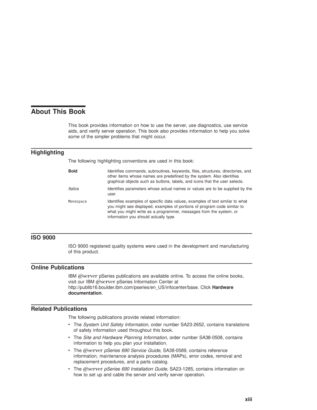 IBM pSeries690 manual About This Book, Highlighting, Iso, Online Publications, Related Publications 