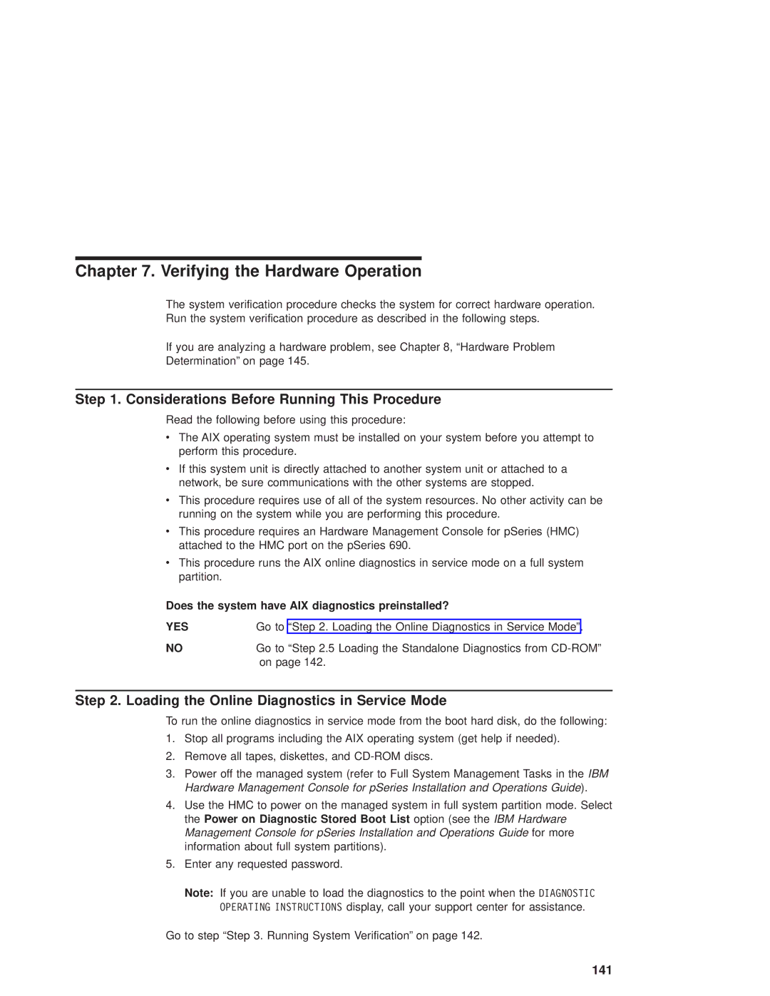 IBM pSeries690 manual Verifying the Hardware Operation, Considerations Before Running This Procedure 