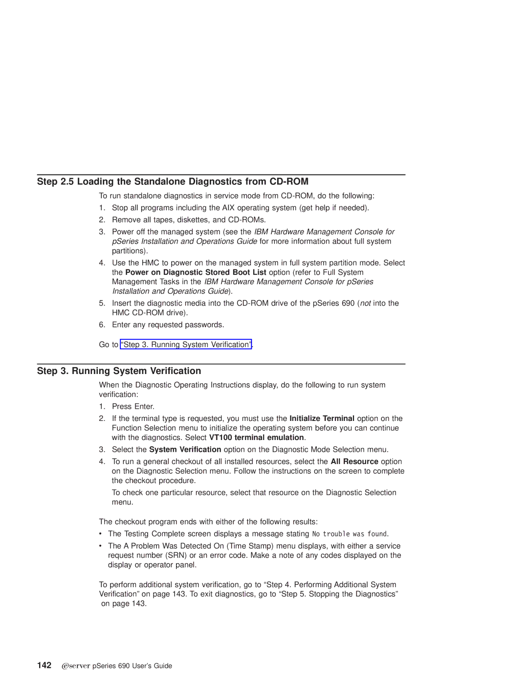 IBM pSeries690 manual Loading the Standalone Diagnostics from CD-ROM, Running System Verification 