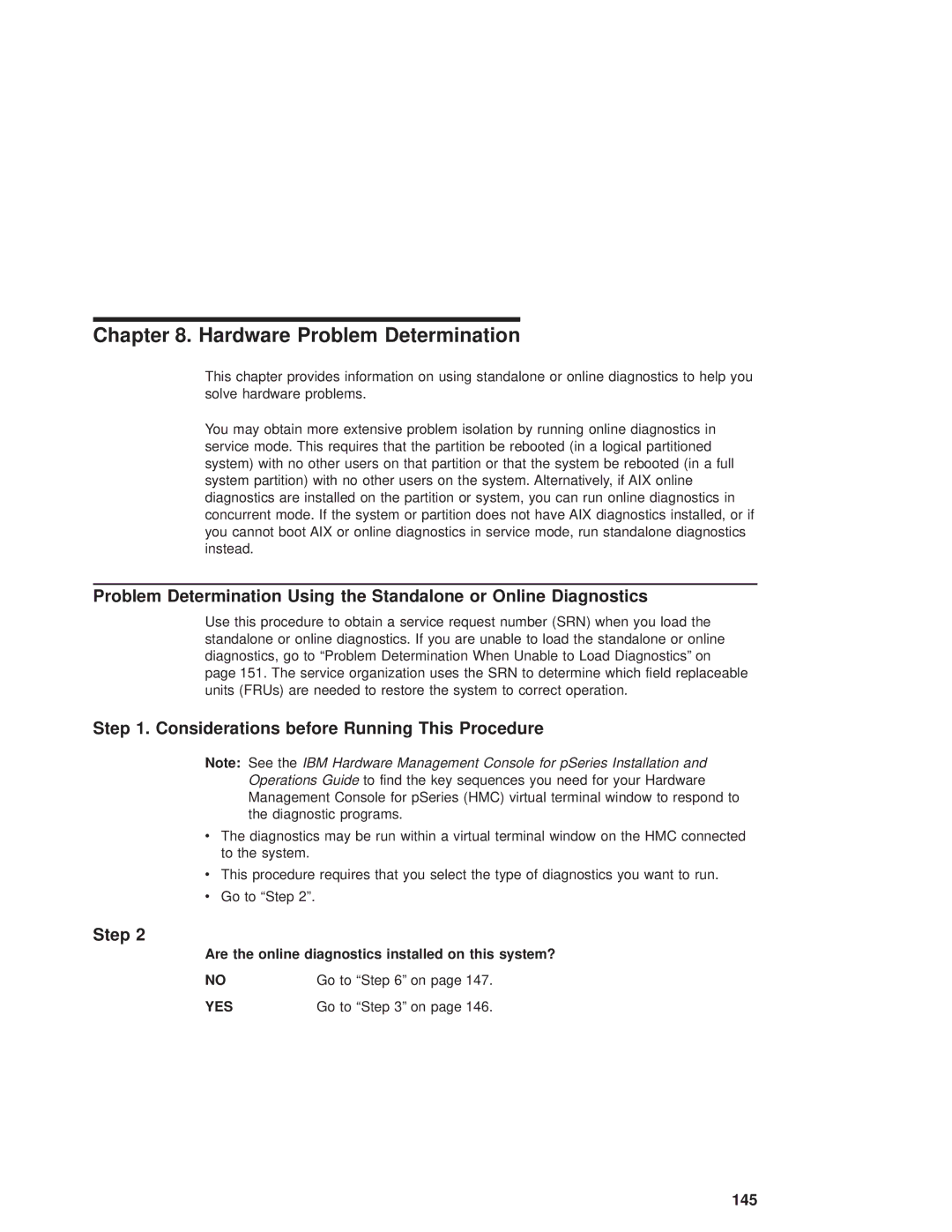 IBM pSeries690 manual Hardware Problem Determination, Step, Are the online diagnostics installed on this system? 