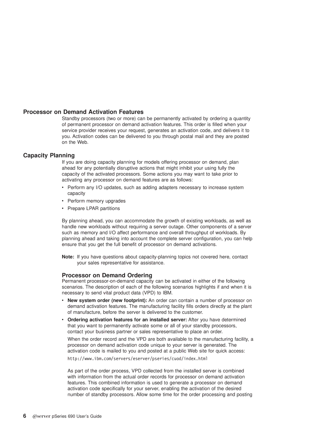 IBM pSeries690 manual Processor on Demand Activation Features, Capacity Planning, Processor on Demand Ordering 