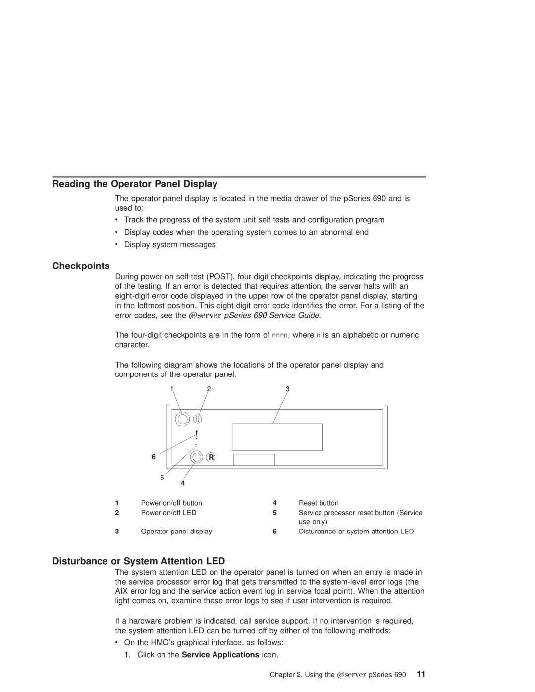 IBM pSeries690 manual Reading the Operator Panel Display, Checkpoints, Disturbance or System Attention LED 