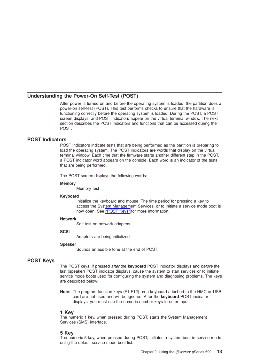 IBM pSeries690 manual Understanding the Power-On Self-Test Post, Post Indicators, Post Keys 