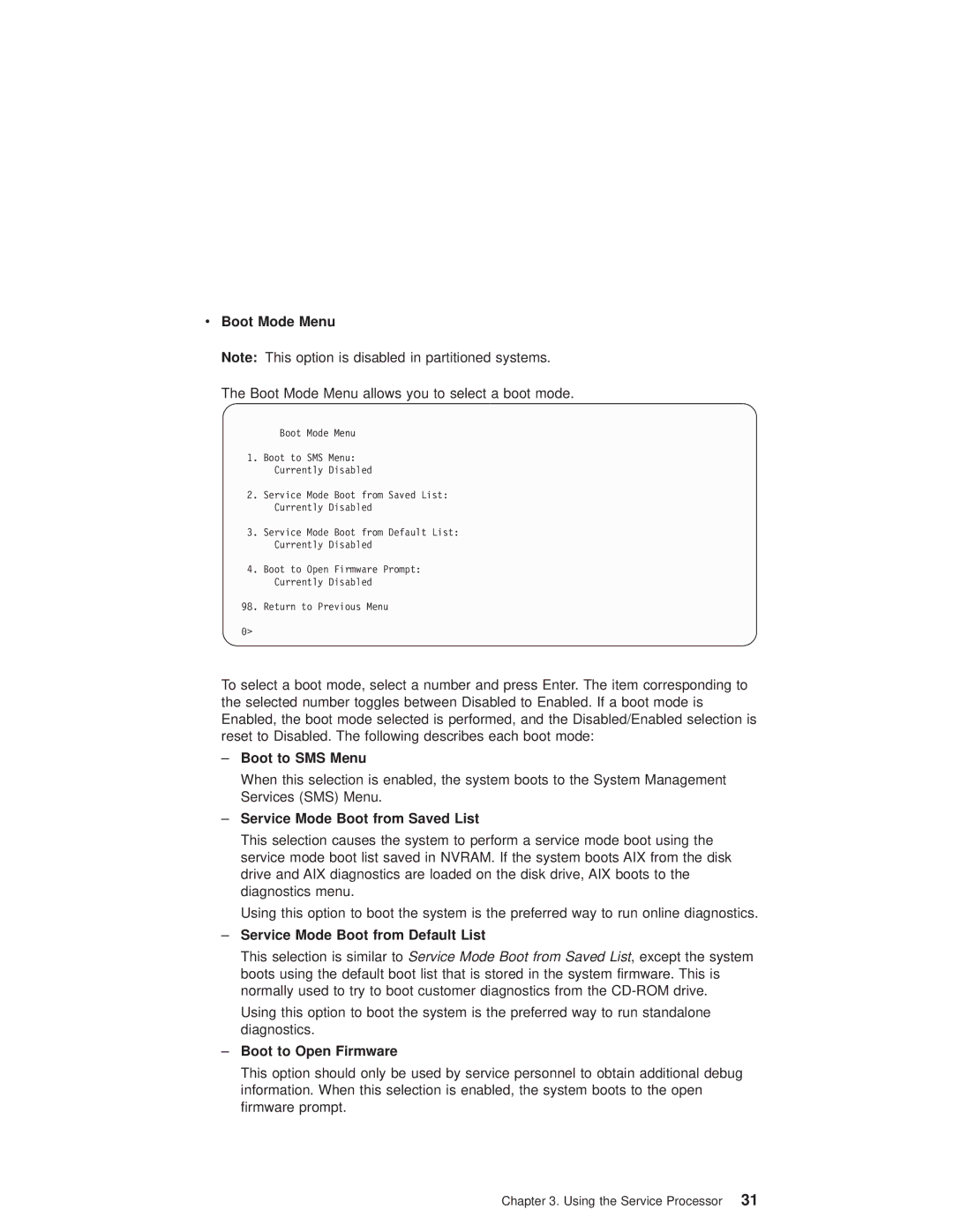 IBM pSeries690 manual Boot Mode Menu, ± Boot to SMS Menu, ± Service Mode Boot from Saved List, ± Boot to Open Firmware 