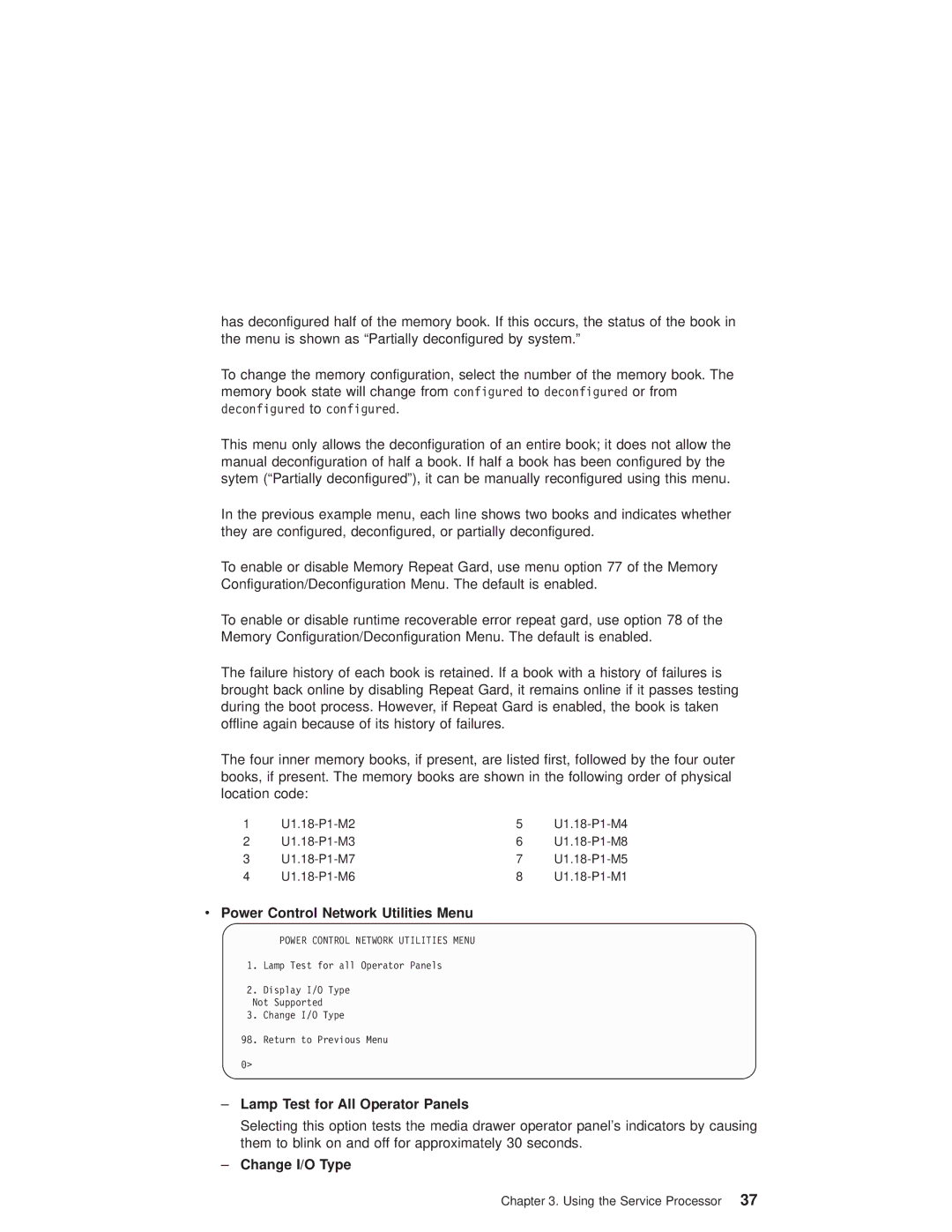 IBM pSeries690 manual Power Control Network Utilities Menu, ± Lamp Test for All Operator Panels, ± Change I/O Type 