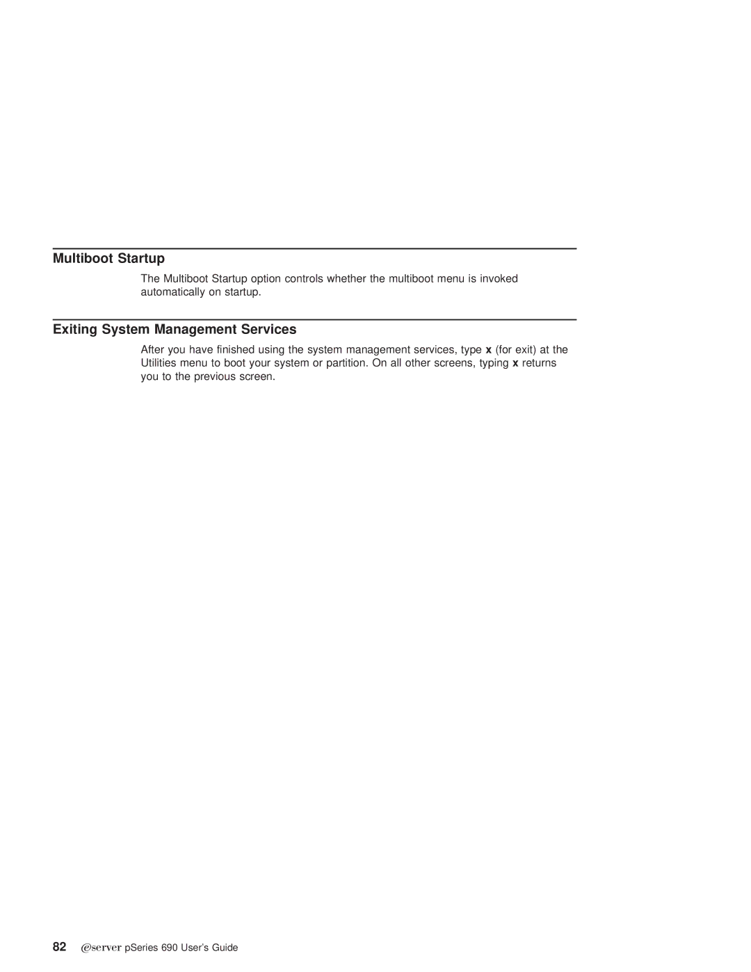 IBM pSeries690 manual Multiboot Startup, Exiting System Management Services 
