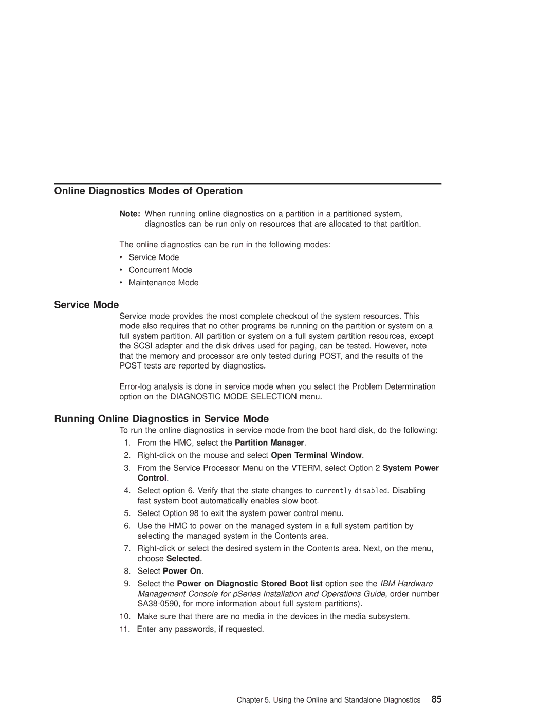 IBM pSeries690 manual Online Diagnostics Modes of Operation, Running Online Diagnostics in Service Mode 