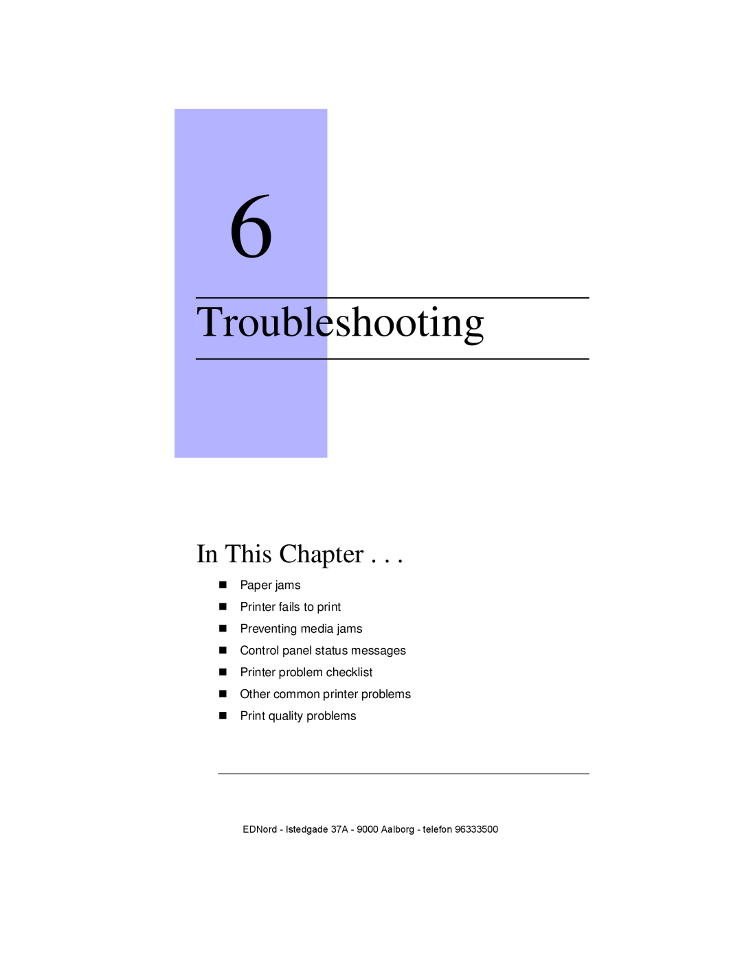 IBM QMS 4525 manual Troubleshooting, In This Chapter, „ Paper jams „ Printer fails to print „ Preventing media jams 