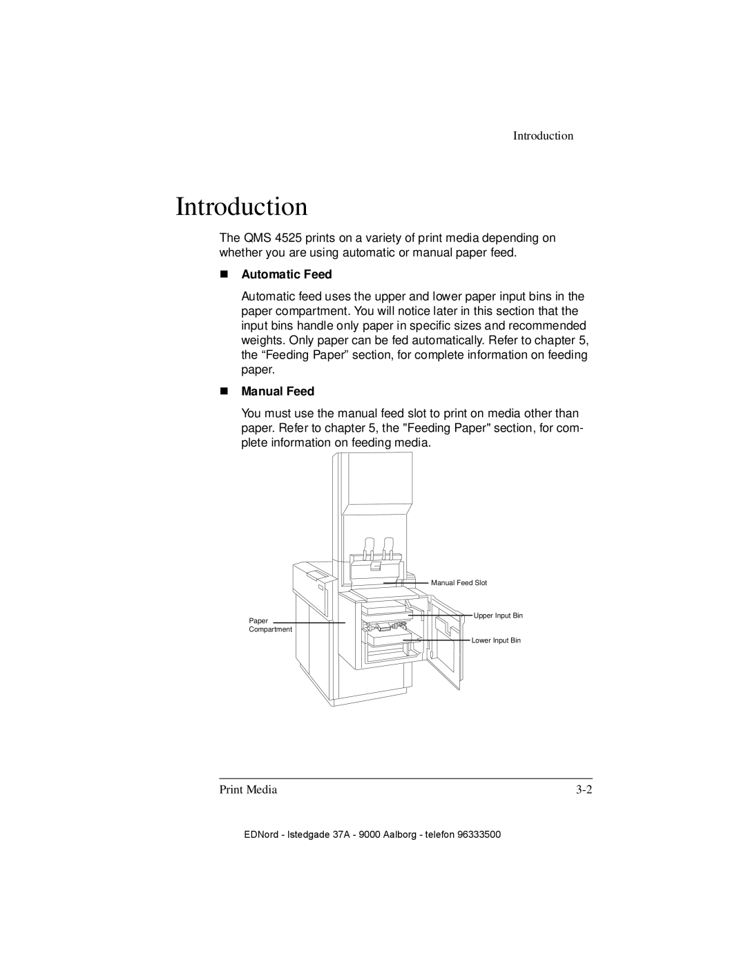 IBM QMS 4525 manual Introduction, „ Automatic Feed, „ Manual Feed 