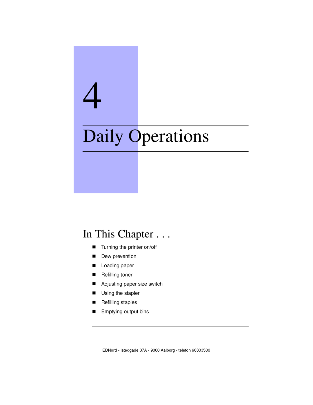 IBM QMS 4525 manual Daily Operations, In This Chapter, „ Turning the printer on/off „ Dew prevention „ Loading paper 