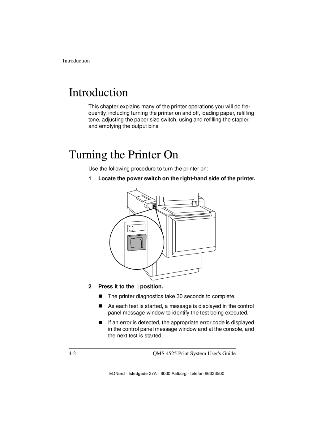 IBM QMS 4525 manual Turning the Printer On, Introduction, Locate the power switch on the right-hand side of the printer 