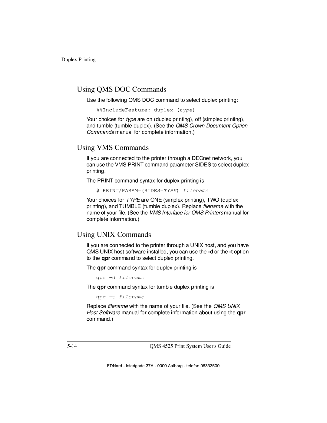 IBM QMS 4525 manual Using QMS DOC Commands, Using VMS Commands, Using UNIX Commands, qpr -d filename, qpr -t filename 