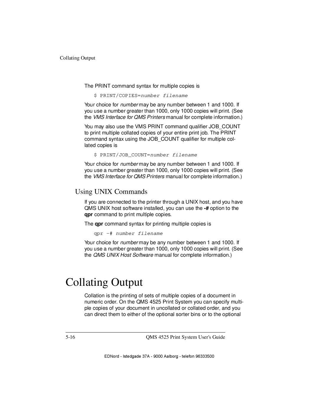 IBM QMS 4525 manual Collating Output, Using UNIX Commands, $ PRINT/COPIES=number filename, $ PRINT/JOBCOUNT=number filename 