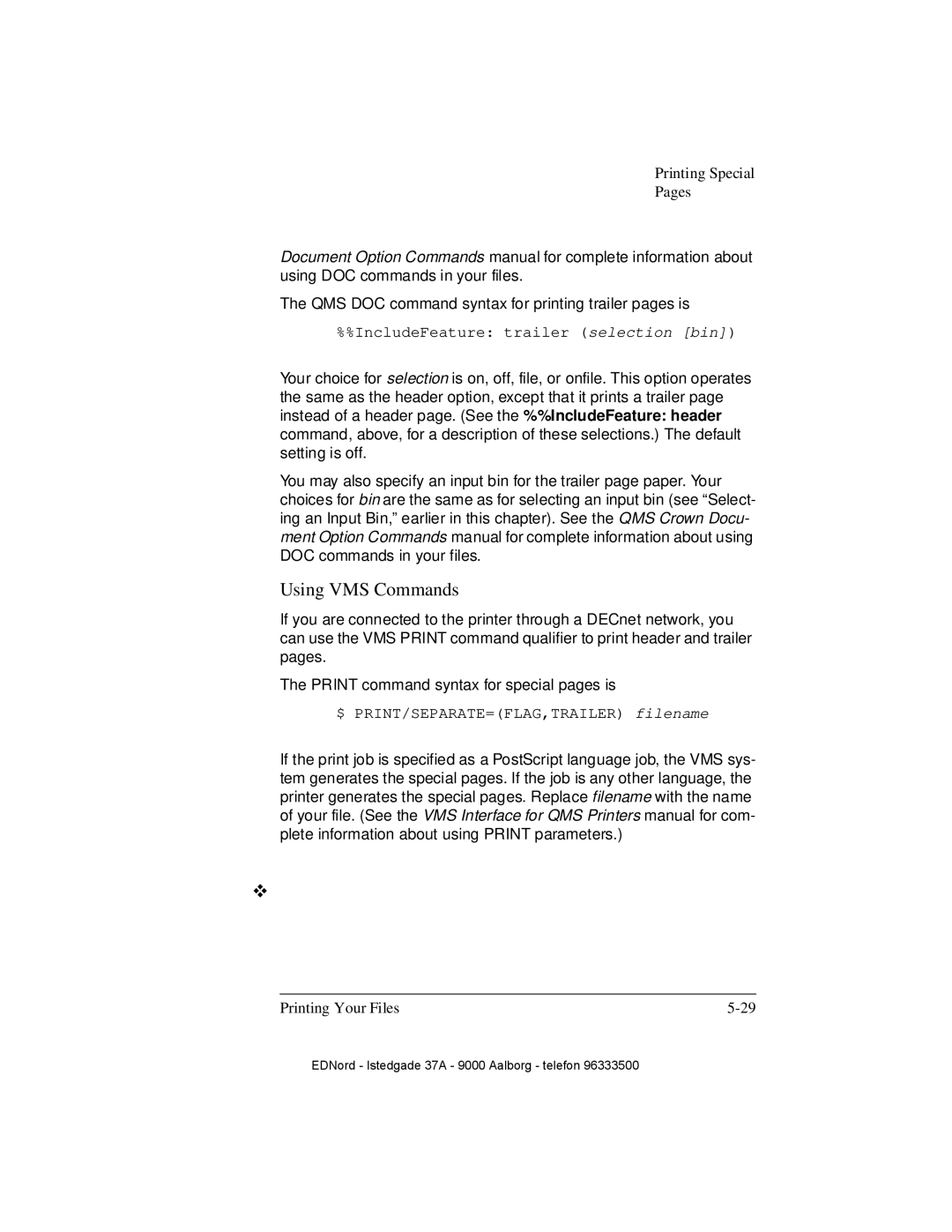 IBM QMS 4525 manual Using VMS Commands, The QMS DOC command syntax for printing trailer pages is 