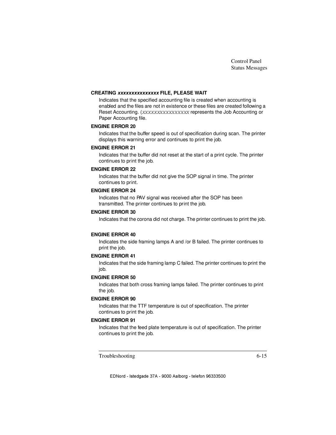 IBM QMS 4525 manual Creating xxxxxxxxxxxxxxx FILE, Please Wait, Engine Error 