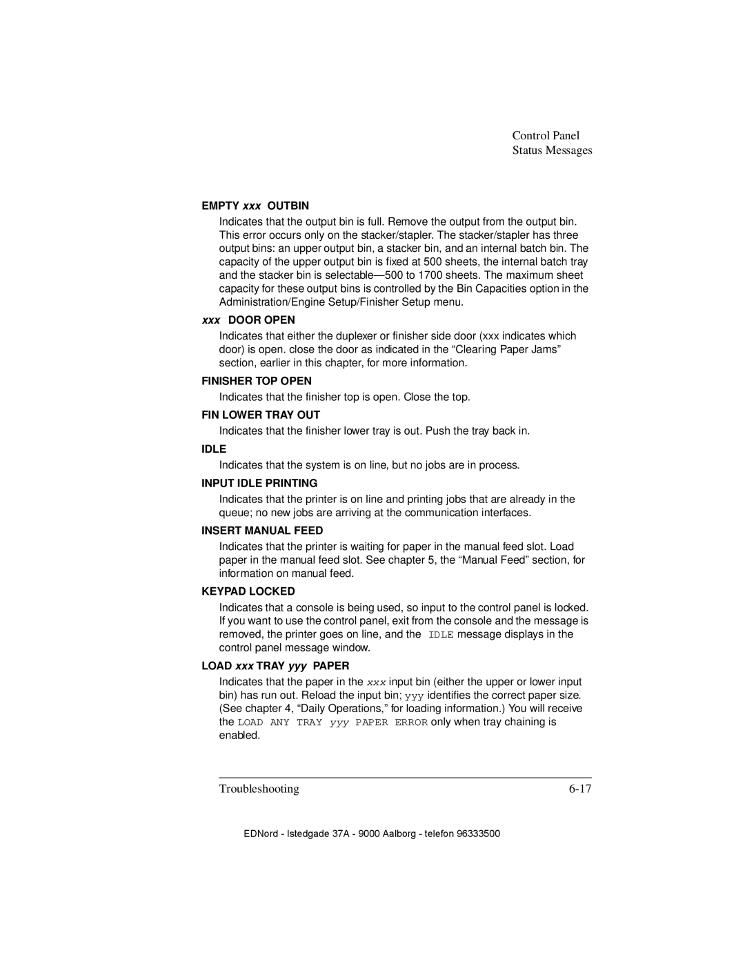 IBM QMS 4525 manual Empty xxx Outbin, Xxx Door Open, Load xxx Tray yyy Paper 