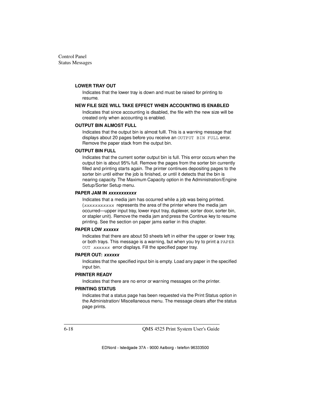 IBM QMS 4525 manual Paper JAM, Paper LOW, Paper OUT 