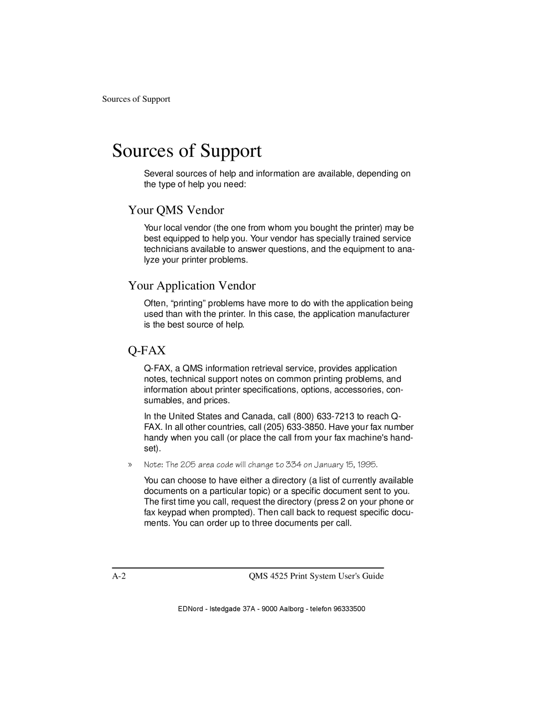 IBM QMS 4525 manual Sources of Support, Your QMS Vendor, Your Application Vendor 