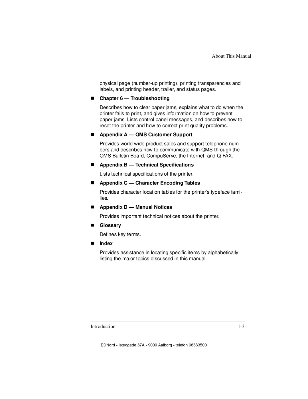 IBM QMS 4525 manual „ Troubleshooting, „ Appendix a QMS Customer Support, „ Appendix D Manual Notices, „ Glossary, „ Index 