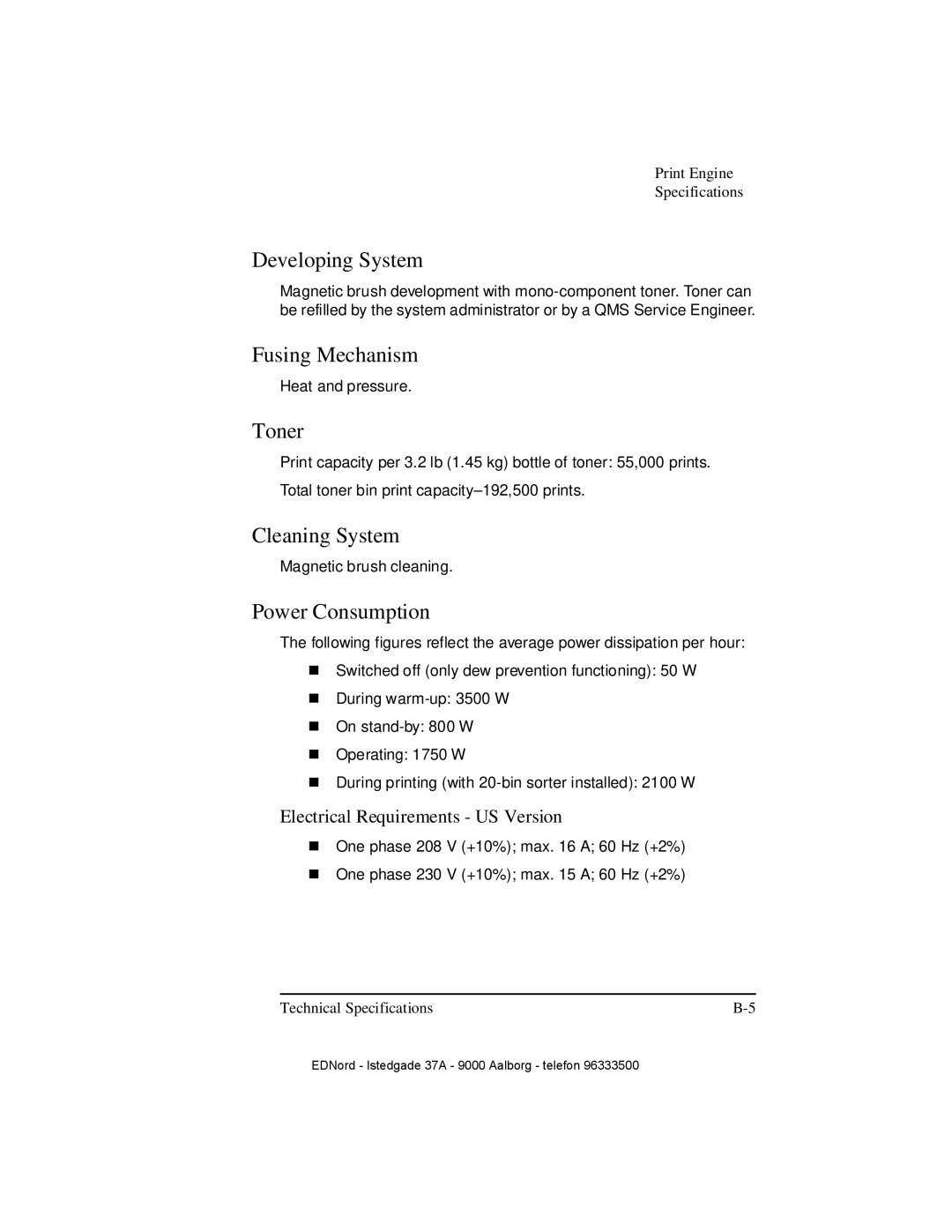 IBM QMS 4525 manual Developing System, Fusing Mechanism, Toner, Cleaning System, Power Consumption 