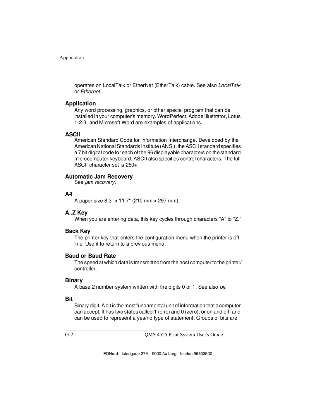 IBM QMS 4525 manual Application, Automatic Jam Recovery, Back Key, Baud or Baud Rate, Binary, Bit 