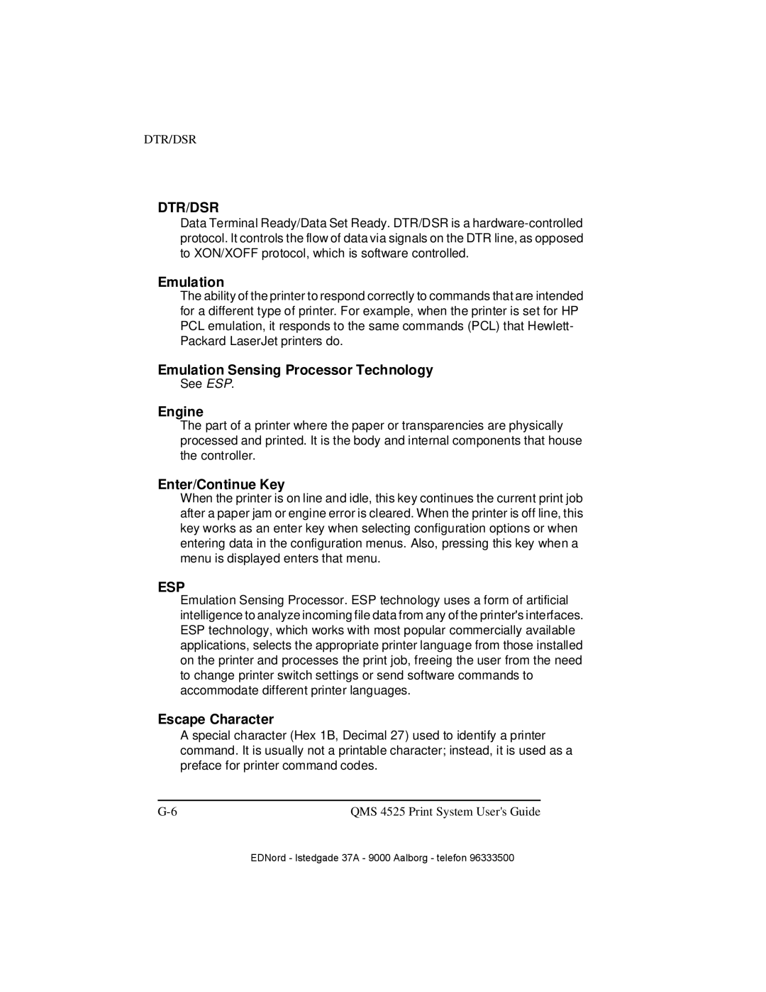 IBM QMS 4525 manual Emulation Sensing Processor Technology, Engine, Enter/Continue Key, Escape Character 