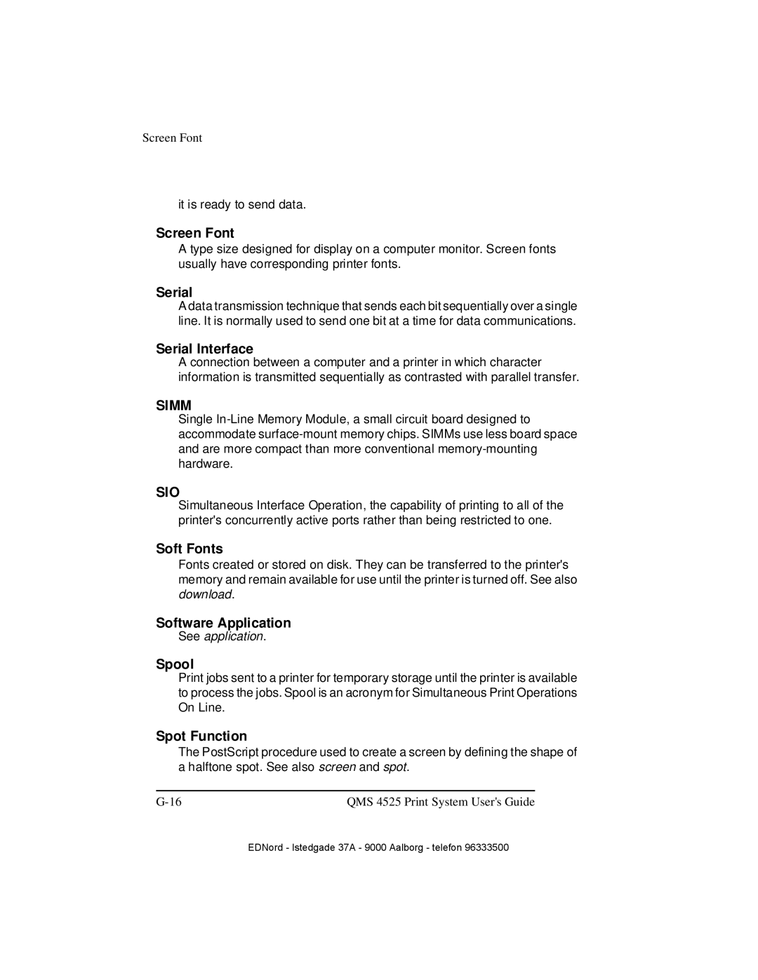 IBM QMS 4525 manual Screen Font, Serial Interface, Soft Fonts, Software Application, Spool, Spot Function 