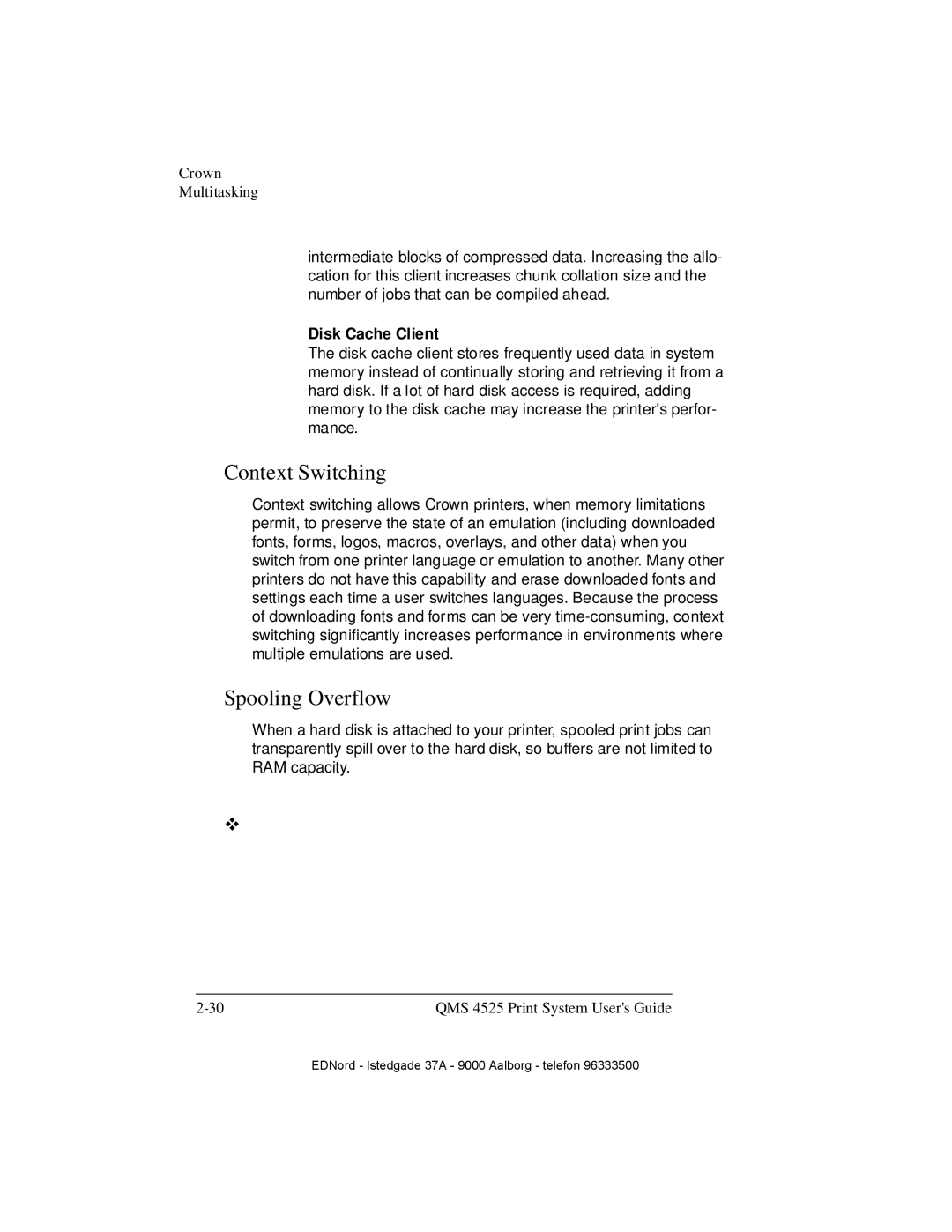 IBM QMS 4525 manual Context Switching, Spooling Overflow, Disk Cache Client 