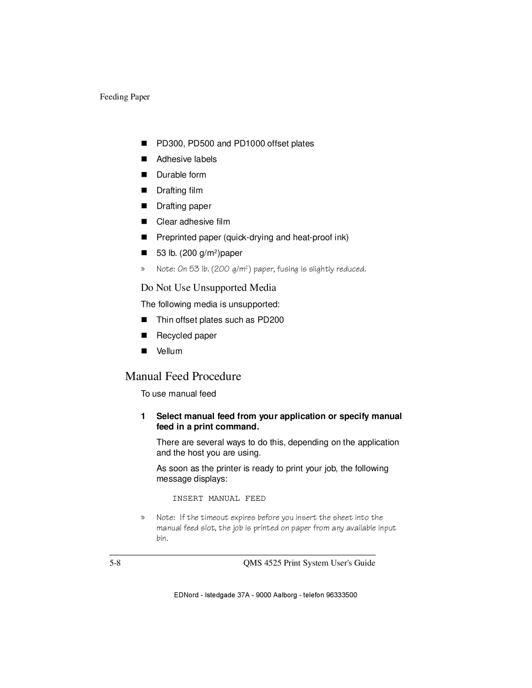 IBM QMS 4525 manual Manual Feed Procedure, Do Not Use Unsupported Media 