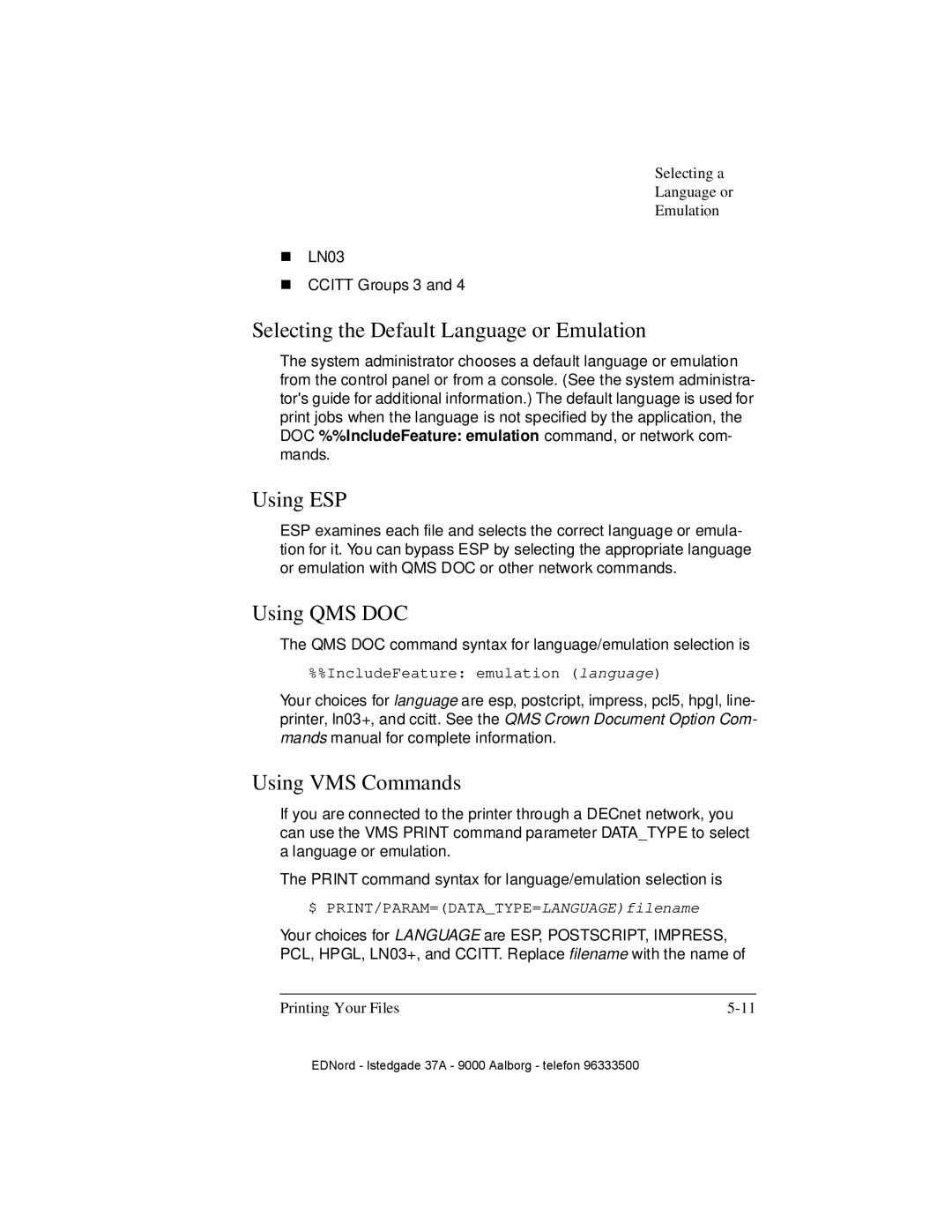 IBM QMS 4525 manual Selecting the Default Language or Emulation, Using ESP, Using QMS DOC, Using VMS Commands 