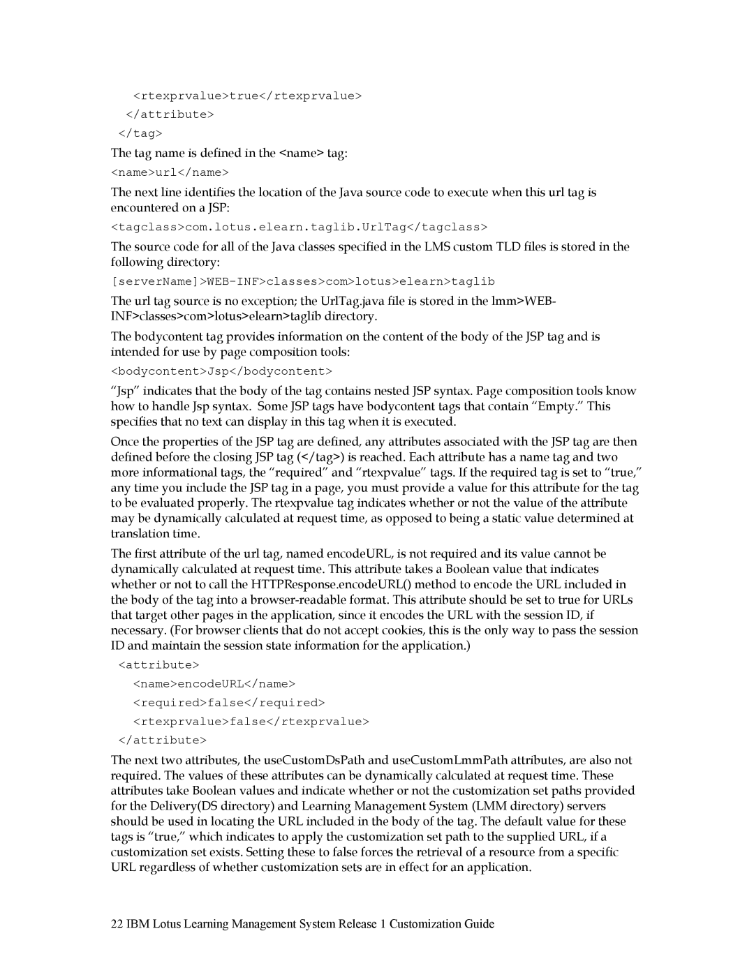 IBM R1 manual Rtexprvaluetrue/rtexprvalue Attribute Tag, ServerNameWEB-INFclassescomlotuselearntaglib 
