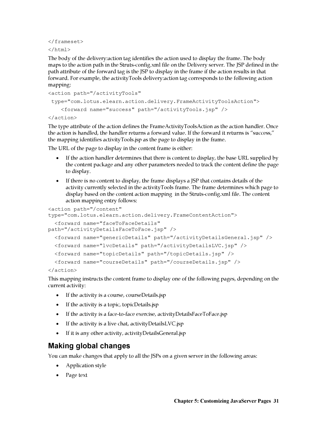 IBM R1 manual Making global changes, Frameset Html 