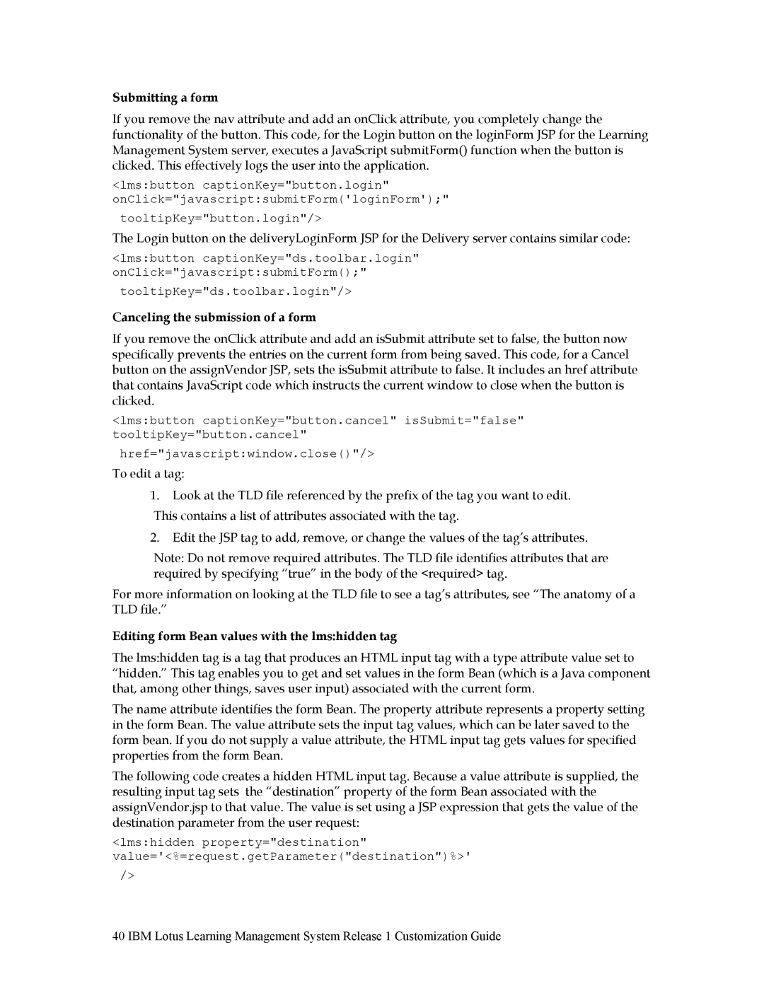 IBM R1 manual Submitting a form, Canceling the submission of a form, Editing form Bean values with the lmshidden tag 