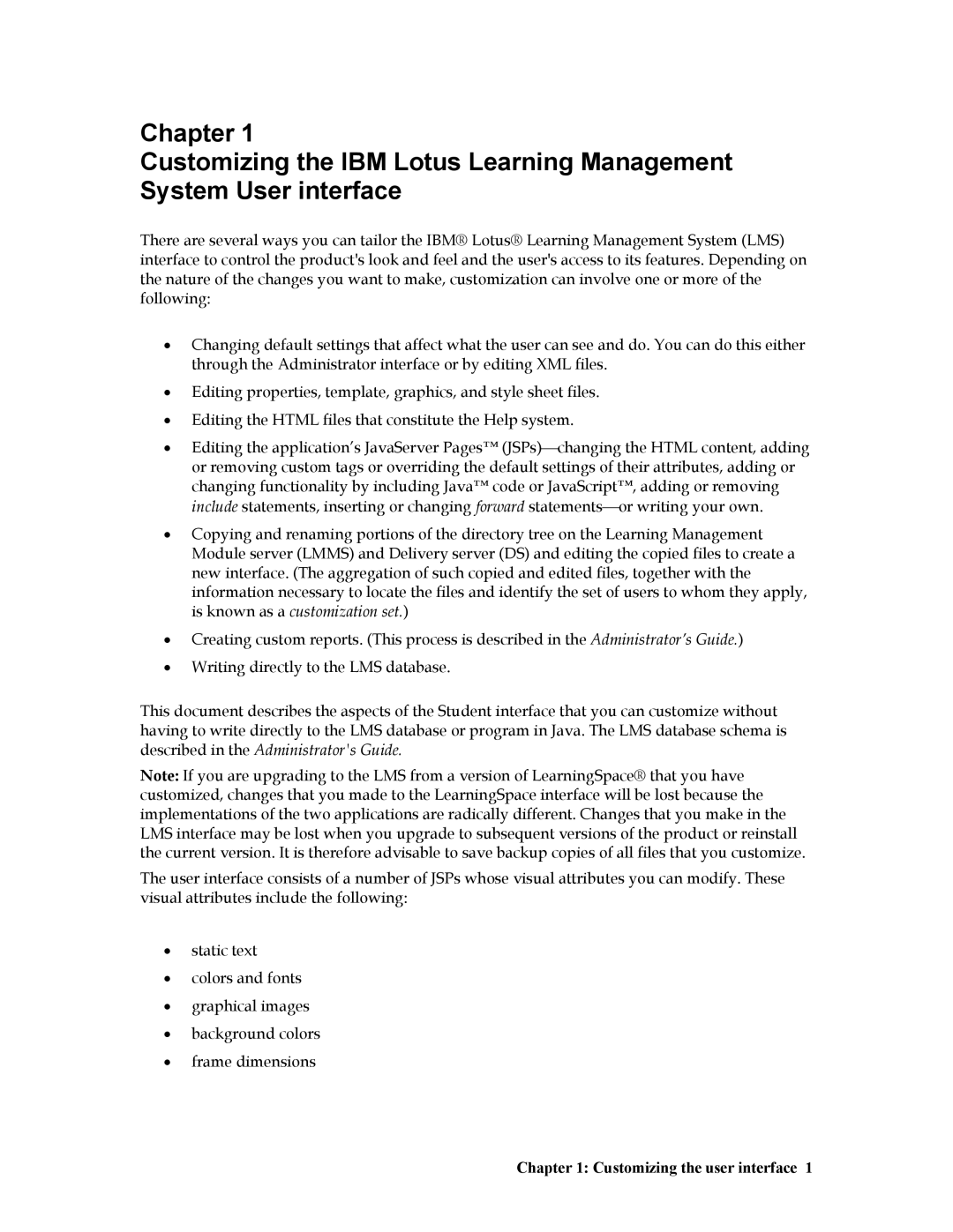 IBM R1 manual Customizing the user interface 