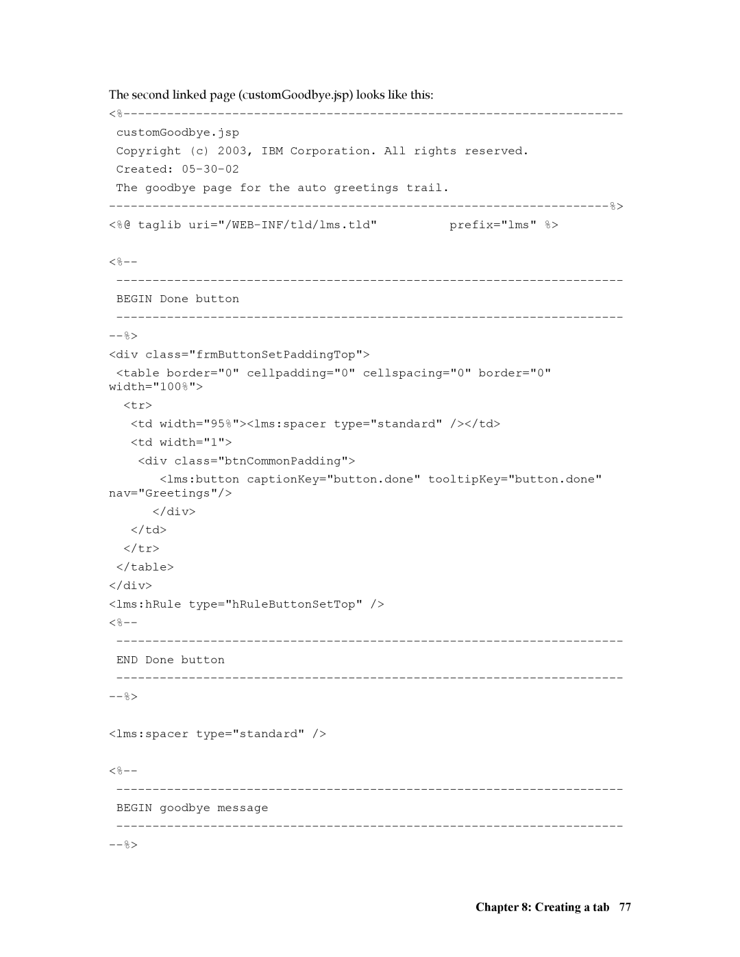 IBM R1 manual Second linked page customGoodbye.jsp looks like this 