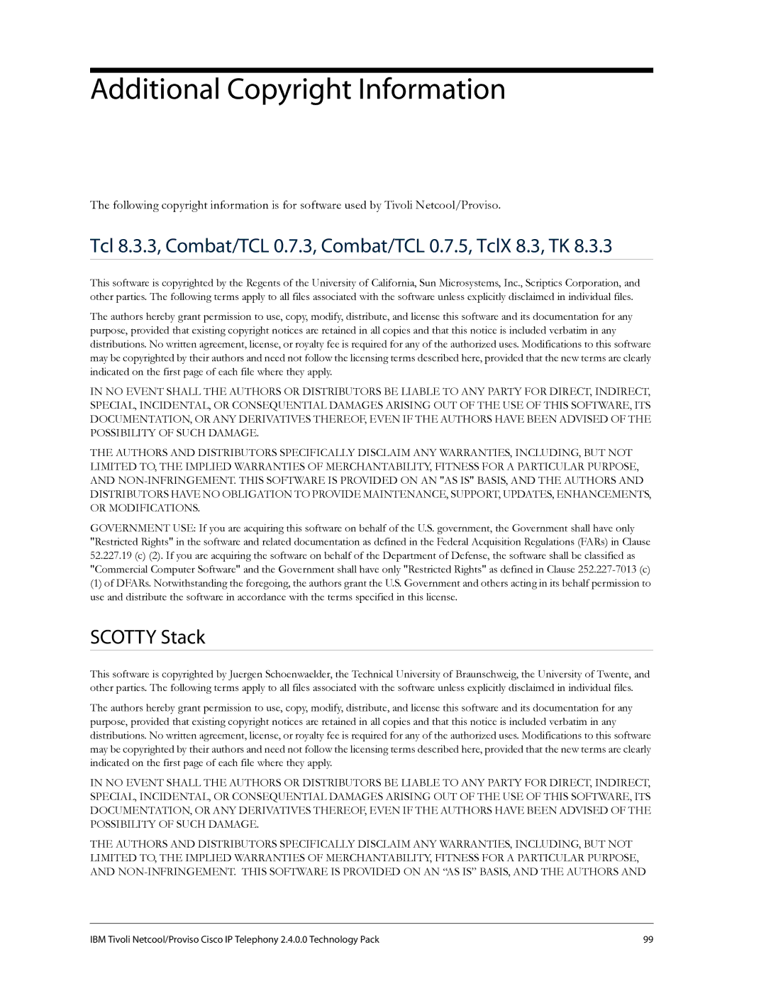 IBM R2E2 manual Additional Copyright Information, Tcl 8.3.3, Combat/TCL 0.7.3, Combat/TCL 0.7.5, TclX 8.3, TK 