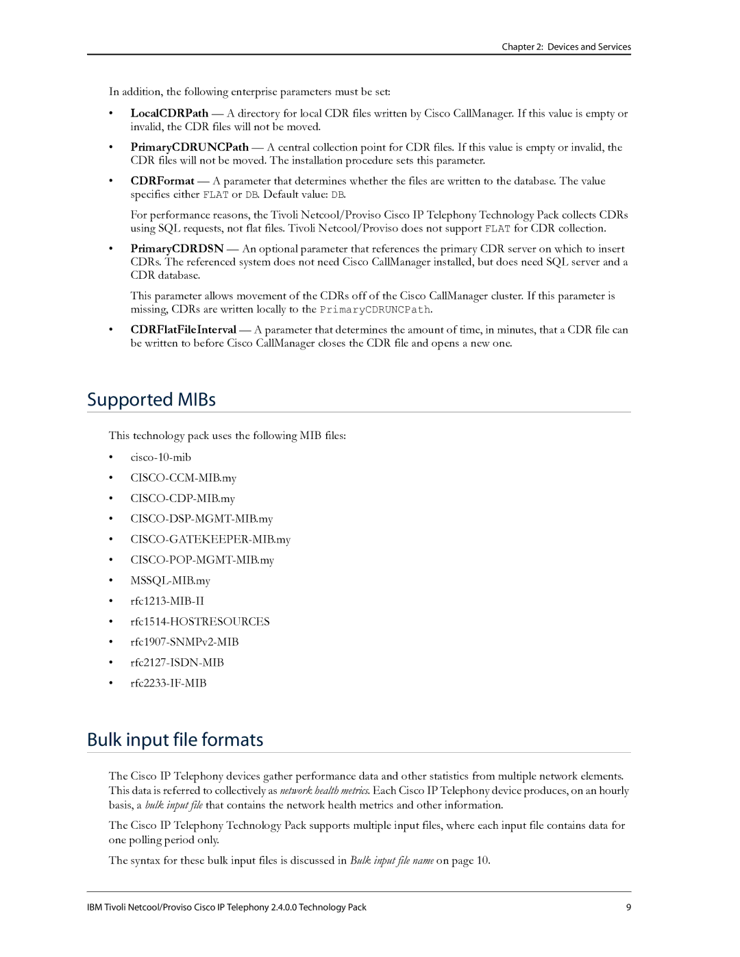 IBM R2E2 manual Supported MIBs, Bulk input file formats 