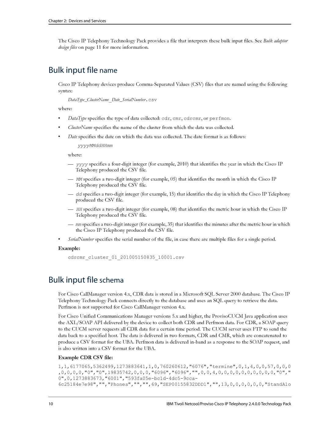 IBM R2E2 manual Bulk input file name, Bulk input file schema 