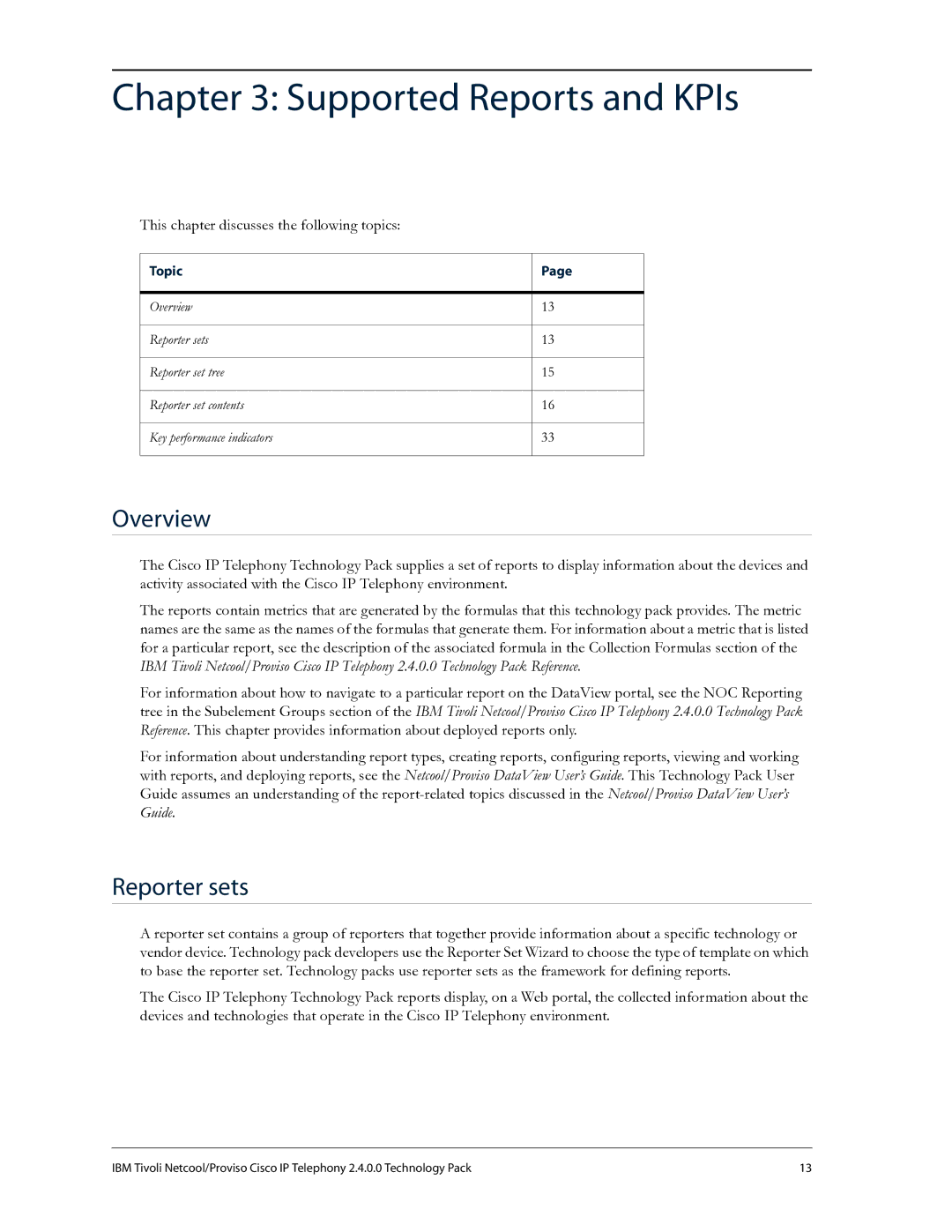 IBM R2E2 manual Supported Reports and KPIs, Reporter sets 