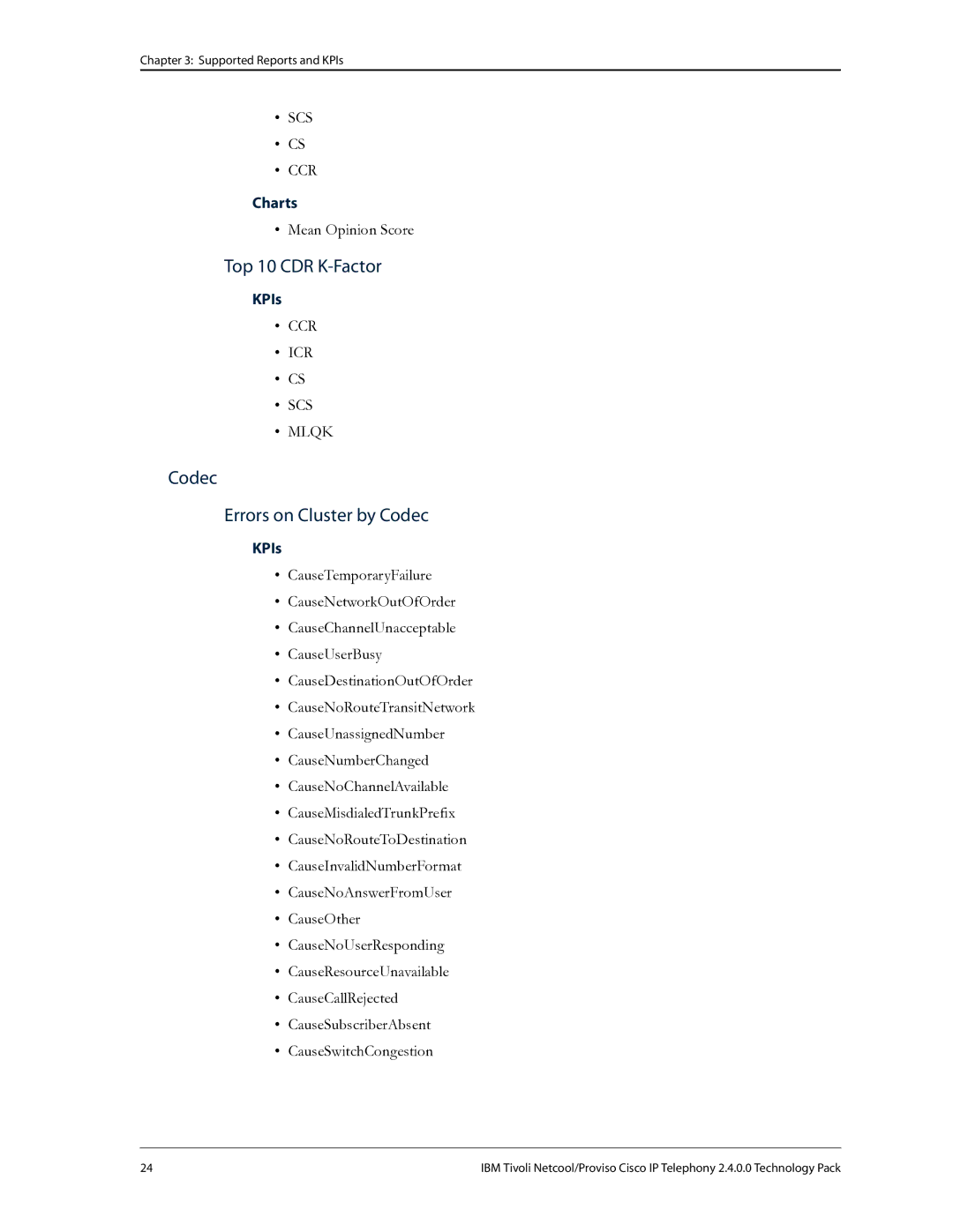 IBM R2E2 manual Top 10 CDR K-Factor, Codec Errors on Cluster by Codec 