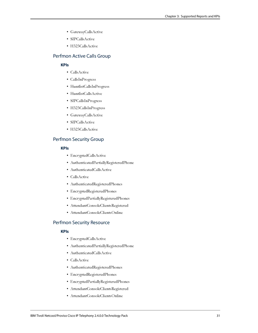 IBM R2E2 manual Perfmon Active Calls Group, Perfmon Security Group, Perfmon Security Resource 