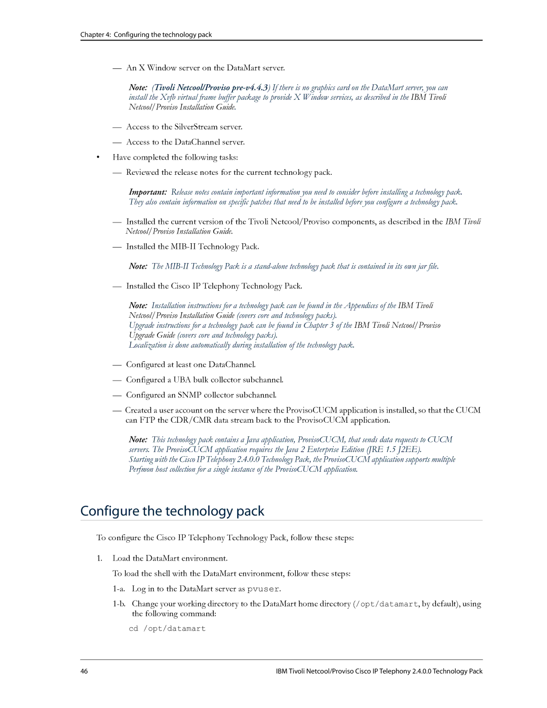 IBM R2E2 manual Configure the technology pack, Cd /opt/datamart 