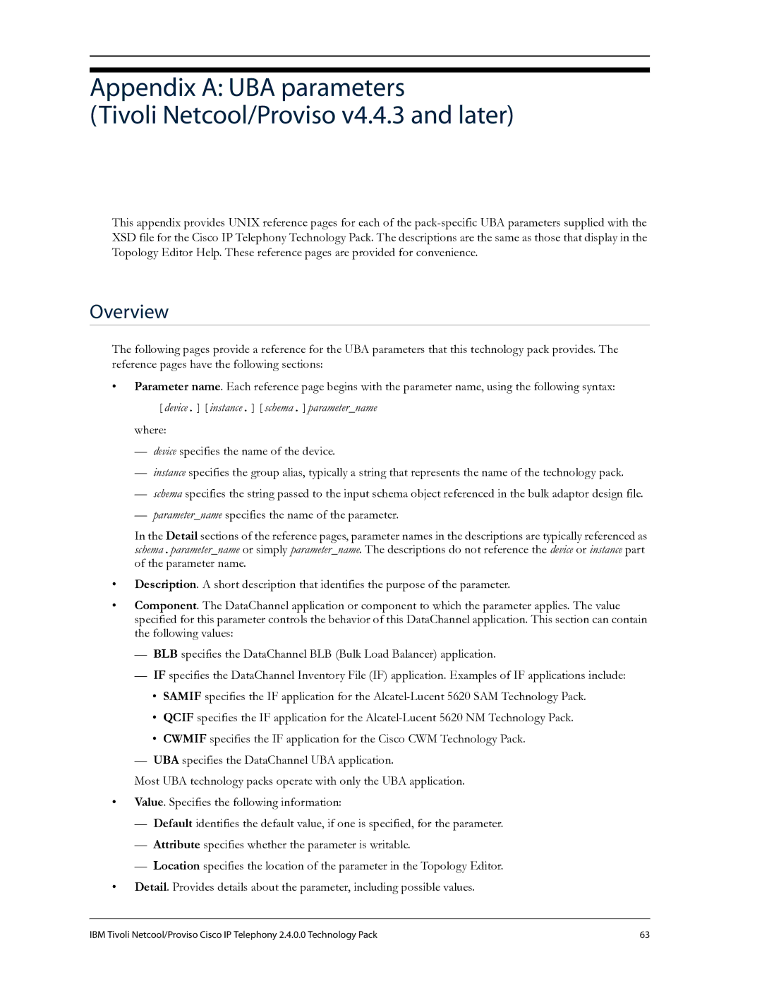 IBM R2E2 manual Device.instance.schema.parametername 