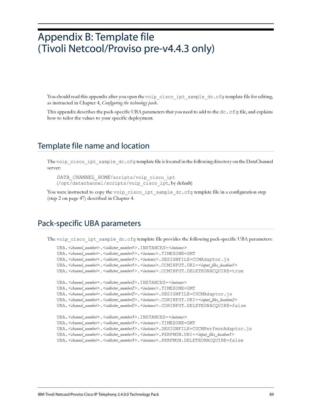 IBM R2E2 manual Template file name and location, Pack-specific UBA parameters 