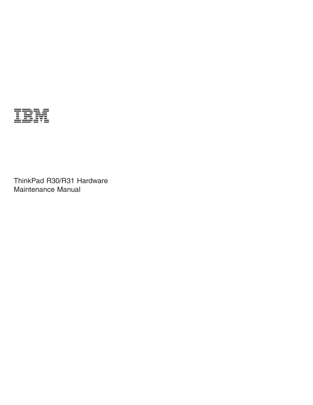 IBM manual ThinkPad R30/R31 Hardware Maintenance Manual 