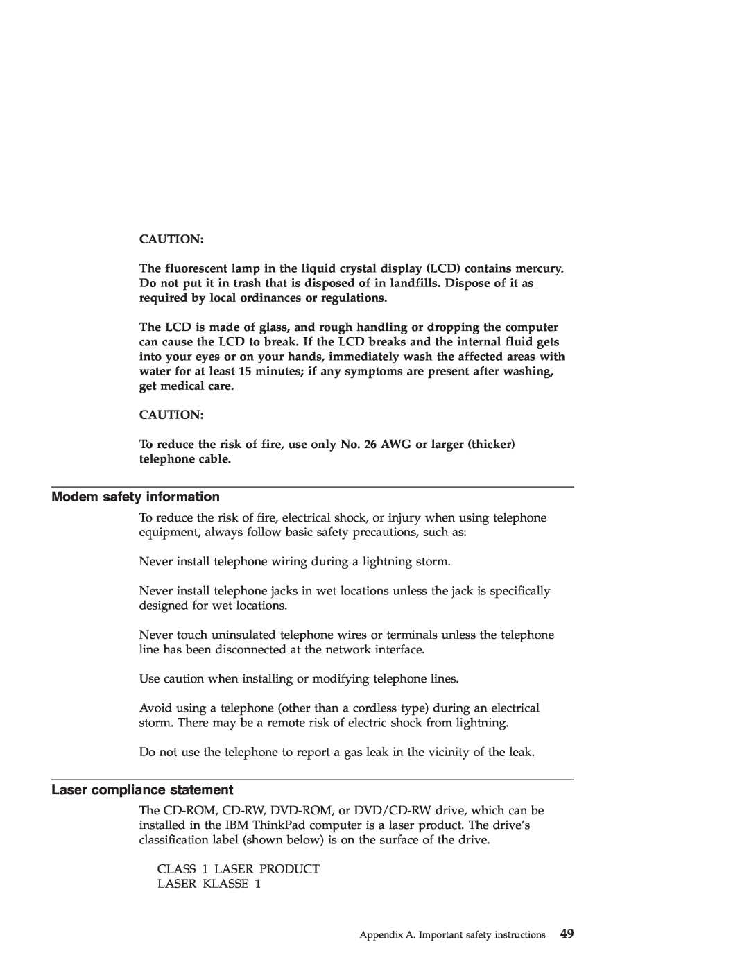 IBM R30 manual Modem safety information, Laser compliance statement 