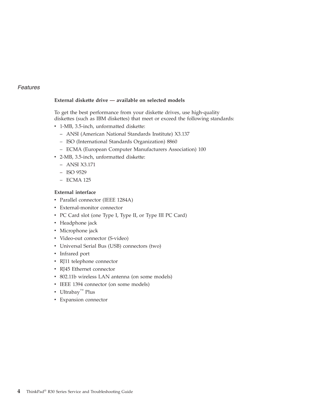 IBM R30 manual External diskette drive available on selected models, External interface 