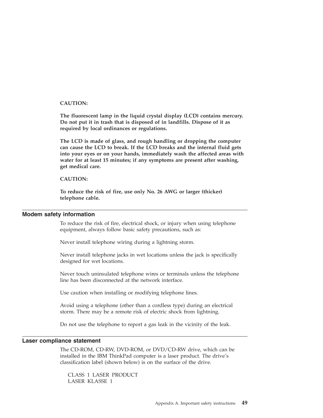 IBM R30 manual Modem safety information, Laser compliance statement 